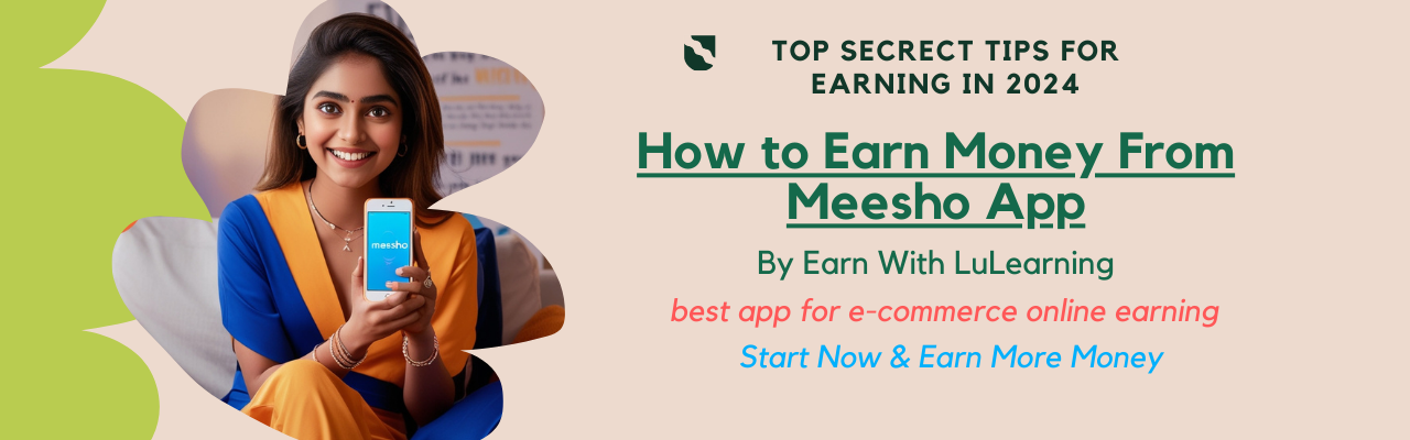 How to Earn Money From Meesho App