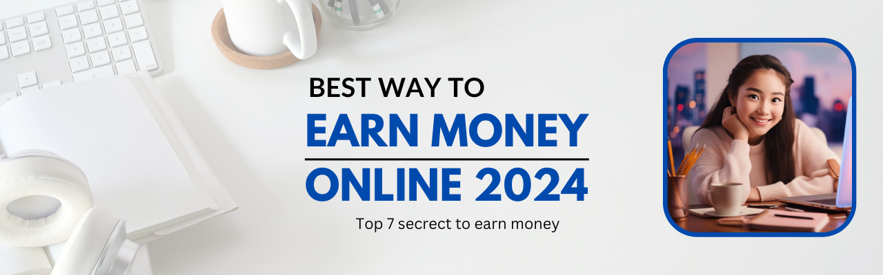 7 ways to earn money online in 2024